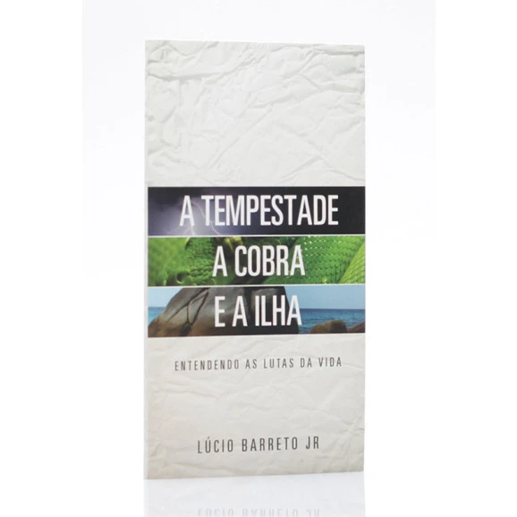 Livreto | A Tempestade, a Cobra e a Ilha | Lúcio Barreto Jr