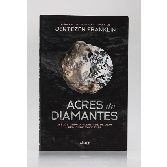 Acres de Diamantes | Jentezen Franklin