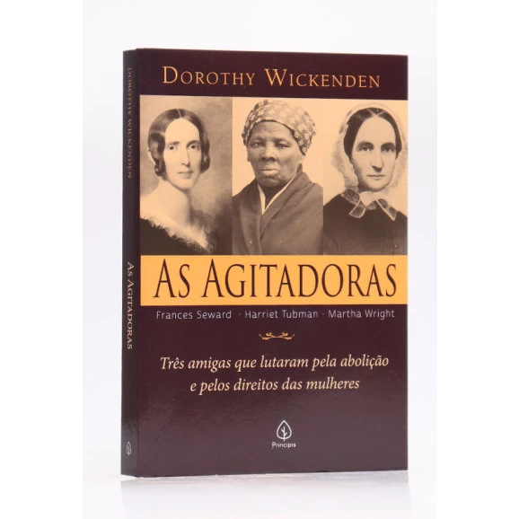As Agitadoras | Dorothy Wickenden