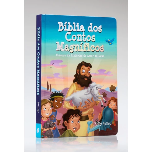 Bíblia dos Contos Magníficos | Capa Dura | Kelly Pulley