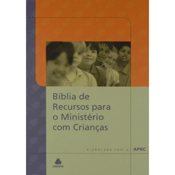 Bíblia De Recursos Para O Ministério De Crianças | NAA | Capa Dura