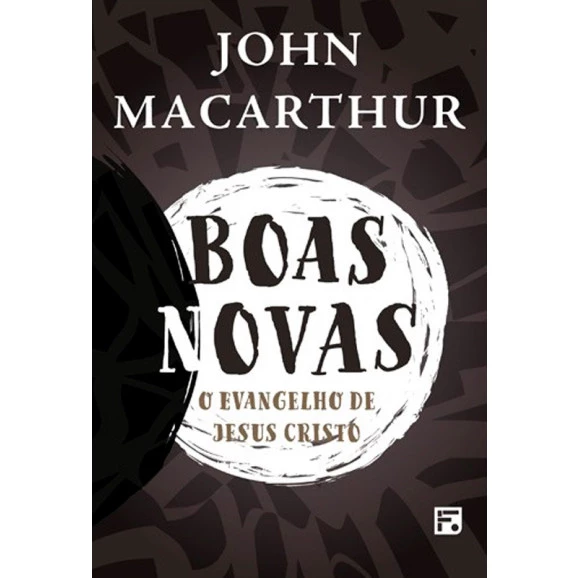 Boas Novas | John MacArthur 