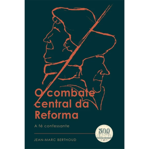 O Combate Central da Reforma | Jean-Mark Berthoud