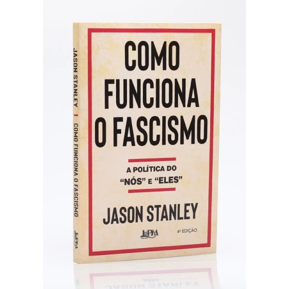 Como Funciona o Fascismo | Jason Stanley