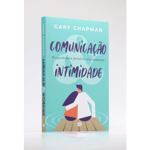 Comunicação & Intimidade | Gary Chapman