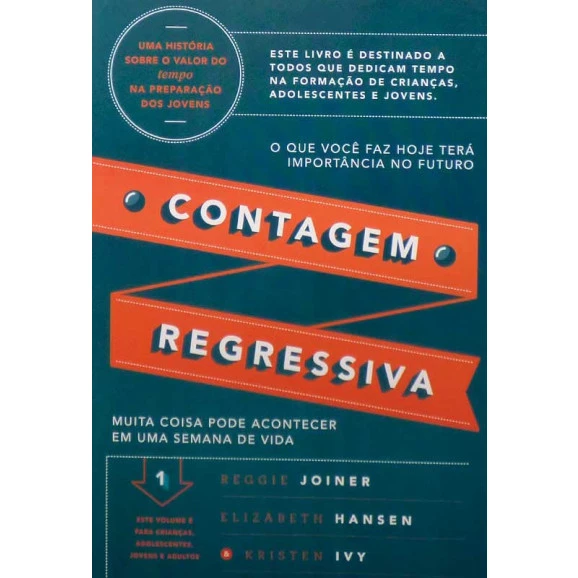 Contagem Regressiva | Reggie Joiner | Elizabeth Hansen | Krinten Ivy