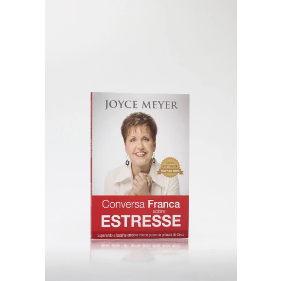 Conversa Franca Sobre Estresse | Joyce Meyer