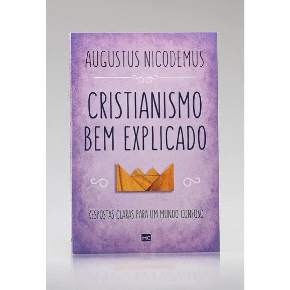 Cristianismo Bem Aplicado | Augustus Nicodemus