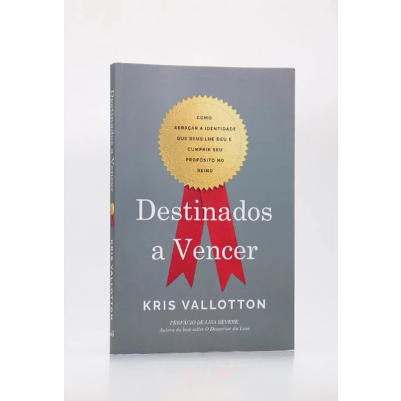 Destinados a Vencer | Kris Vallotton