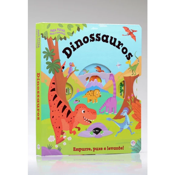 Empurre, puxe e levante | Dinossauros | Ciranda Cultural