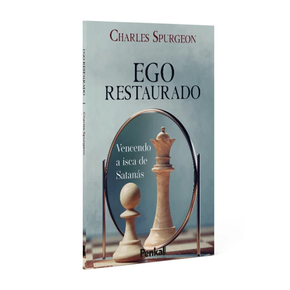 Ego Restaurado | Charles Spurgeon