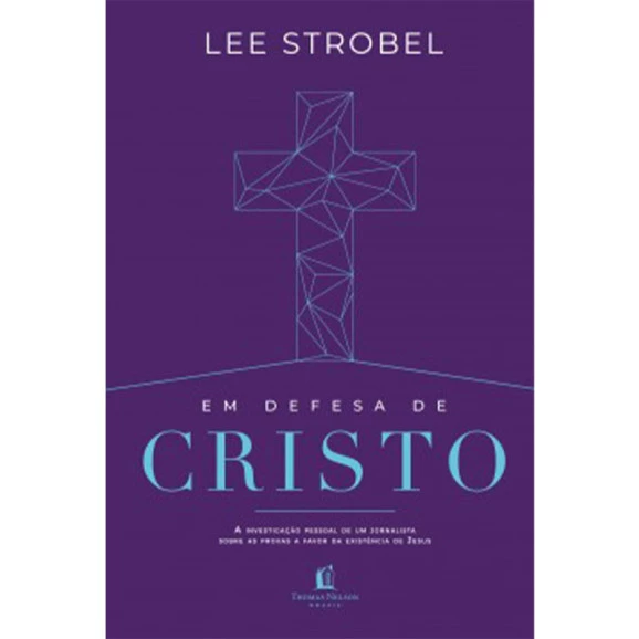 Em Defesa Cristo | Lee Strobel