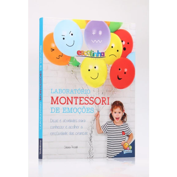 Escolinha | Laboratório Montessori de Emoções | Todolivro