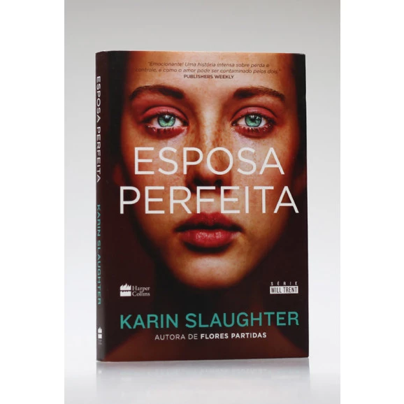 Esposa Perfeita | Karin Slaughter