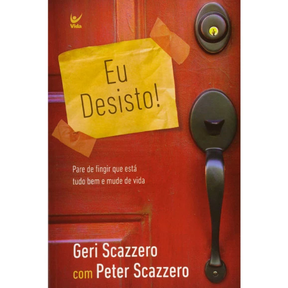Eu Desisto! | Geri Scazzero e Peter Scazzero
