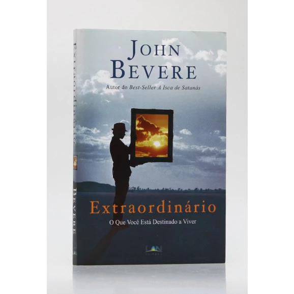 Extraordinário | John Bevere