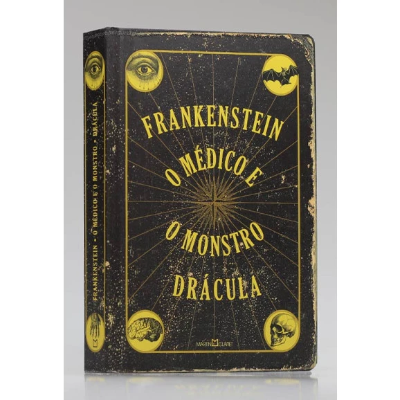 Frankenstein, O Médico e o Monstro e Drácula | Mary Shelley