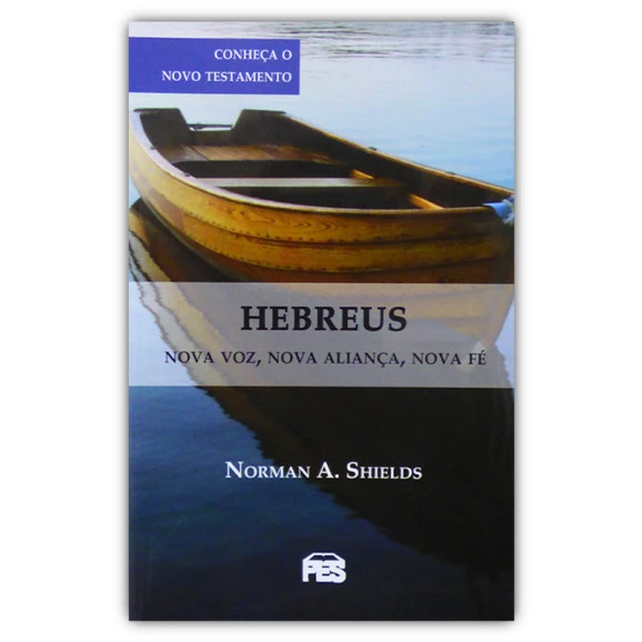 Hebreus | Norman A. Shields 