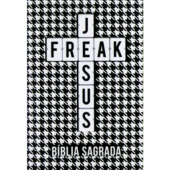 Bíblia Sagrada | Jesus Freak | P&B
