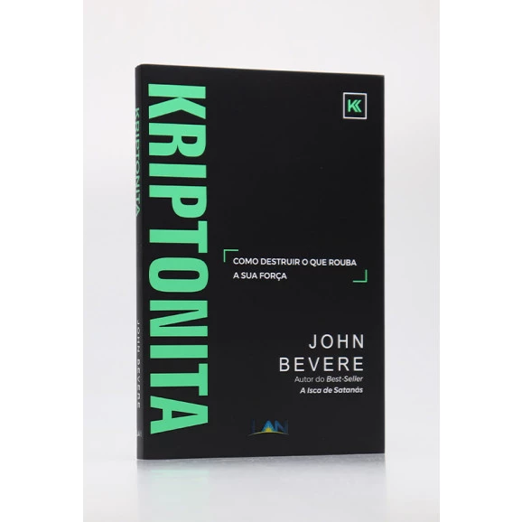 Kriptonita | John Bevere