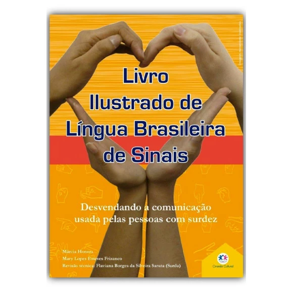 Livro Ilustrado de Língua Brasileira de Sinais | Vol. 2 | Márcia Honora 