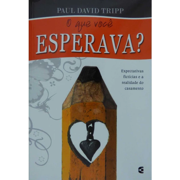O Que Você Esperava | Paul David Tripp