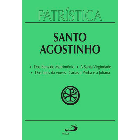 Coleção Patrística | Santo Agostinho | Vol. 16