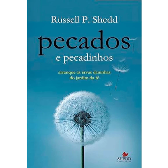 Pecados E Pecadinhos | Russel P. Shedd