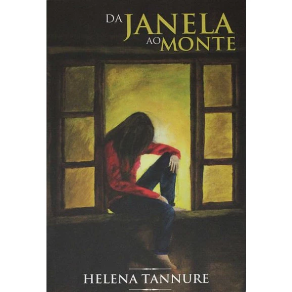 Da Janela ao Monte | Helena Tannure