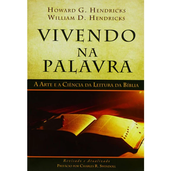 Vivendo Na Palavra | Howard G. & William D. Hendricks