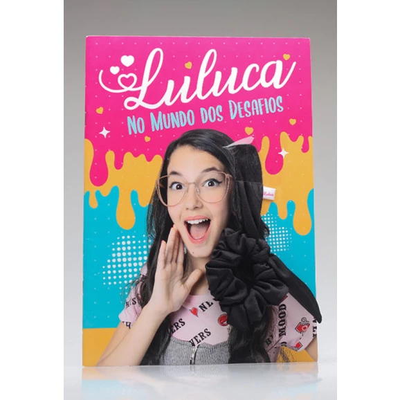 Luluca no Mundo dos Desafios + Scrunchie Super Fofo | Luluca