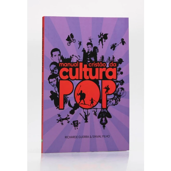Manual Cristão da Cultura POP | Richarde Guerra & Sinval Filho