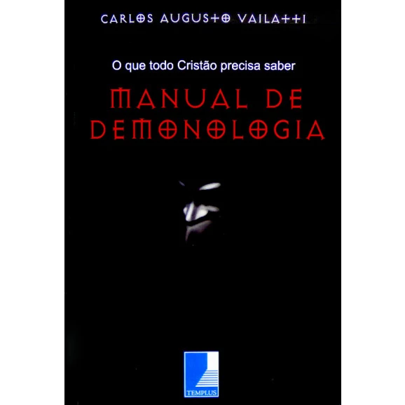 Manual de Demonologia | Carlos Augusto Vailatti