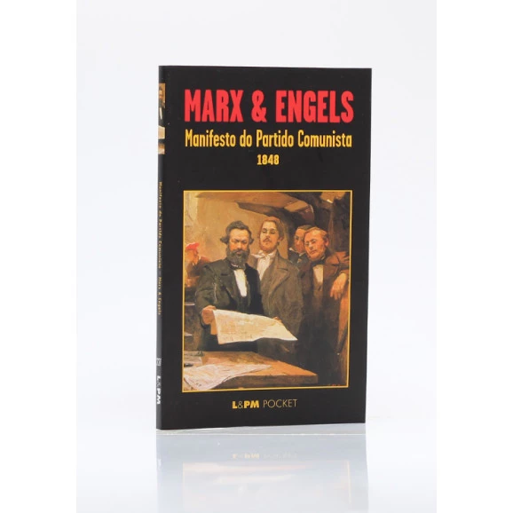 Manifesto do Partido Comunista 1848 | Max e Engels