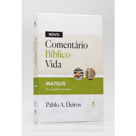 Novo Comentário Bíblico Vida | Matheus | Pablo A. Deiros