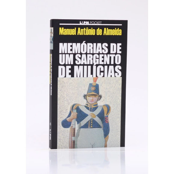 Memórias de um Sargento de Milícias | Edição de Bolso | Manuel Antônio de Almeida