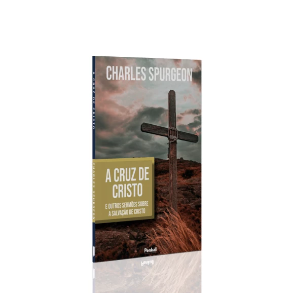A Cruz de Cristo | Charles Spurgeon