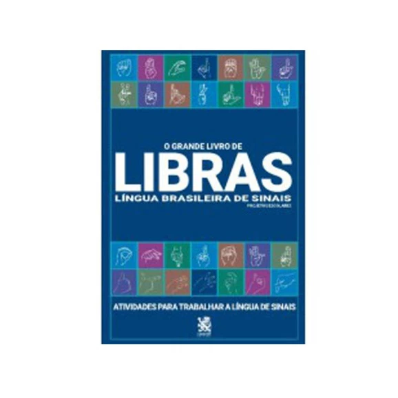 O Grande Livro De Libras | Língua Brasileira De Sinais