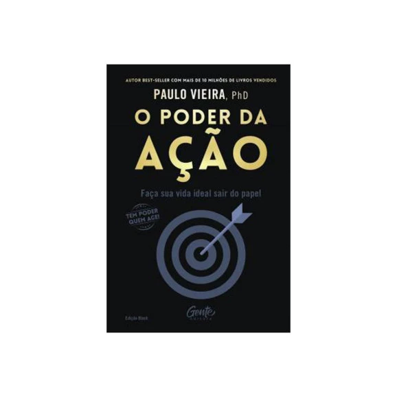 O Poder Da Ação | Paulo Vieira