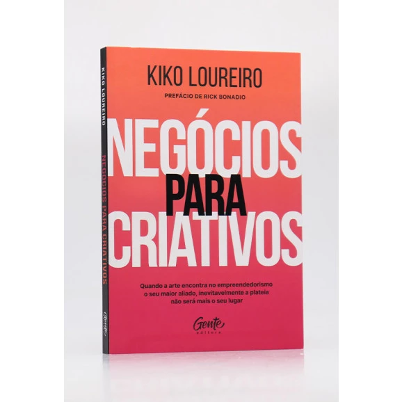 Negócios Para Criativos | Kiko Loureiro