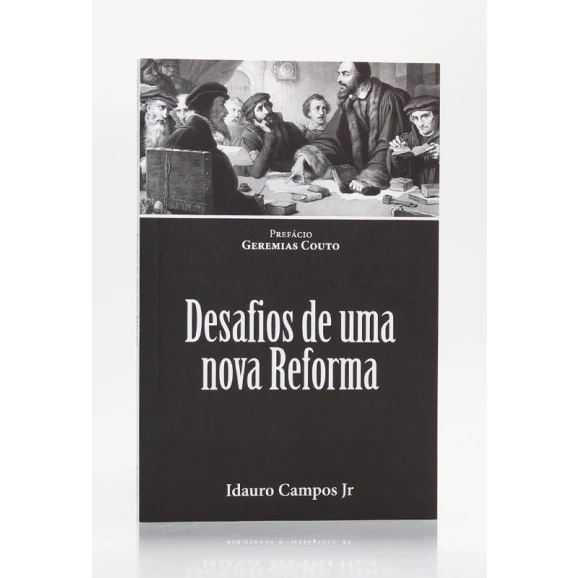 Desafios de Uma Nova Reforma | Idauro Campos Jr