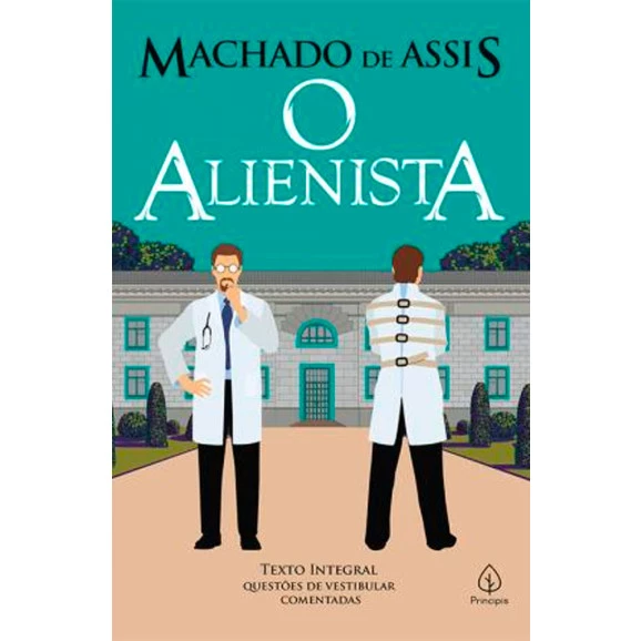 O Alienista | Machado de Assis 