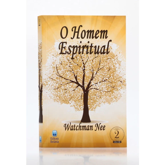 O Homem Espiritual | Vol. 2 | Watchman Nee