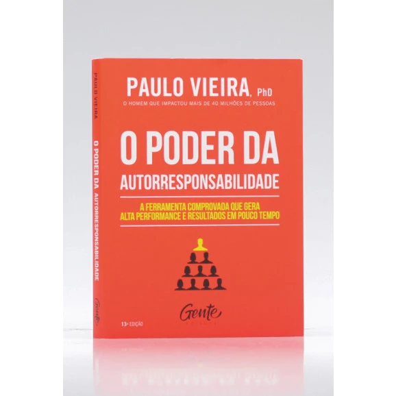 O Poder da Autorresponsabilidade | Paulo Vieira