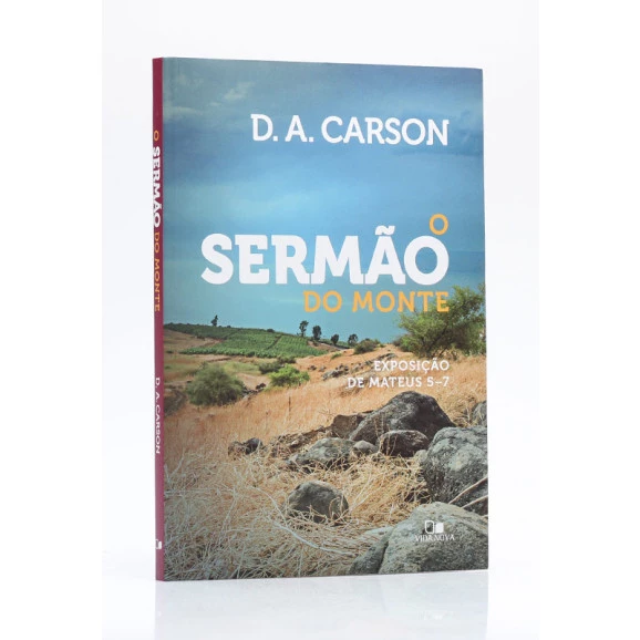 O Sermão do Monte | D.A. Carson 