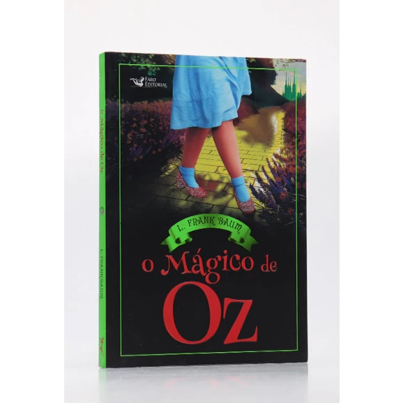 O Magico De Oz | L. Frank Baum