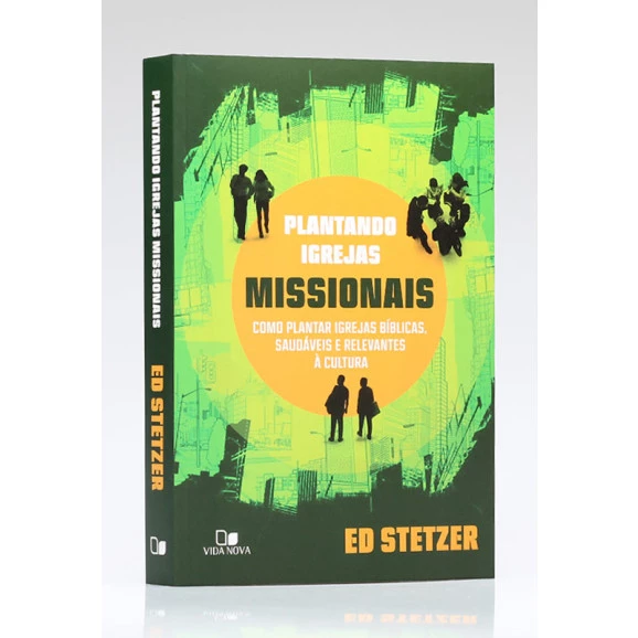 Plantando Igrejas Missionais | Ed Stetzer 