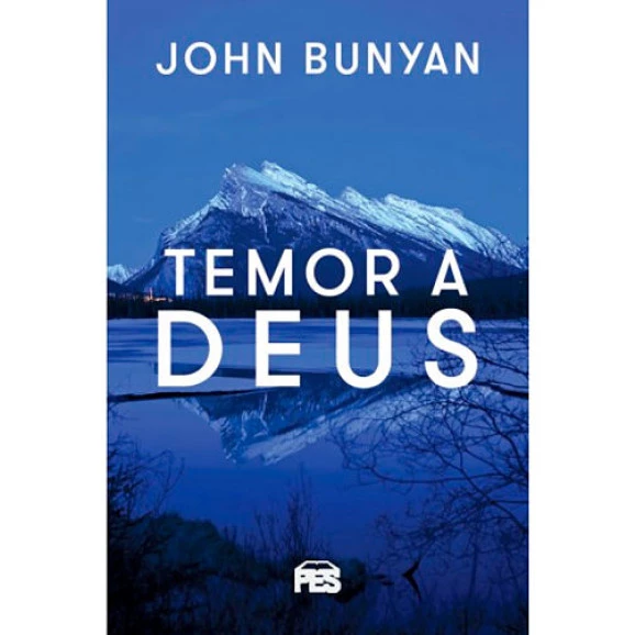 Temor a Deus | John Bunyan
