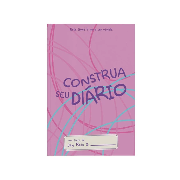 Construa o seu Diário | rosa | Editora Viva