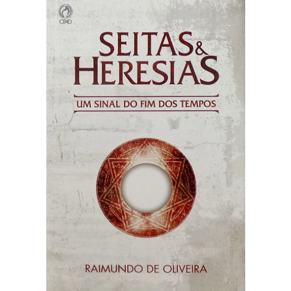 Seitas E Heresias | Raimundo De Oliveira
